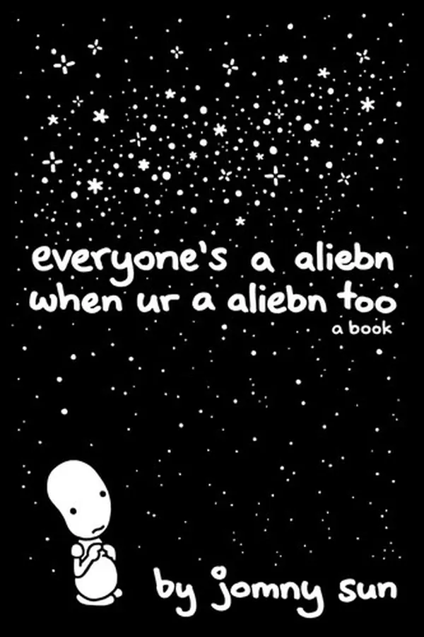 Capa de Everyone's a aliebn when ur a aliebn too