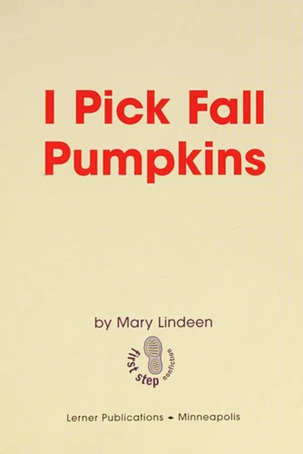 Cover of I pick fall pumpkins