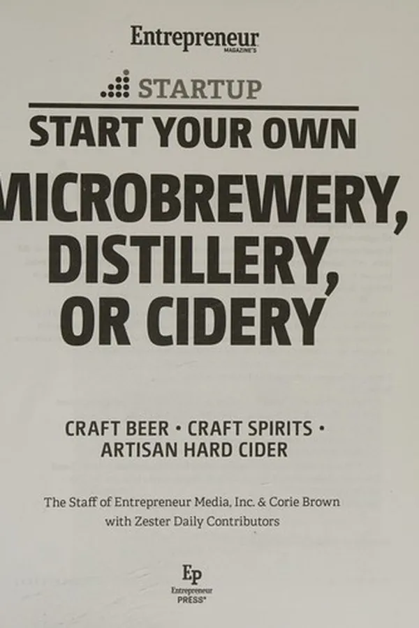 Capa de Start your own microbrewery, distillery, or cidery