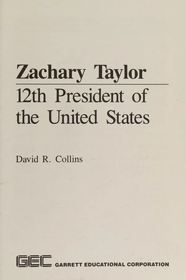 Capa de Zachary Taylor, 12th president of the United States