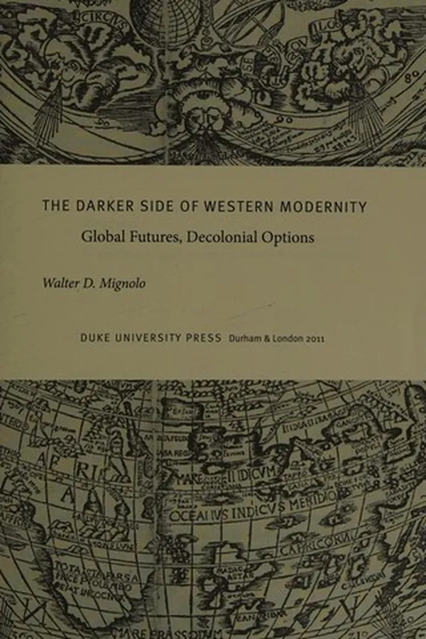 Capa de The darker side of Western modernity
