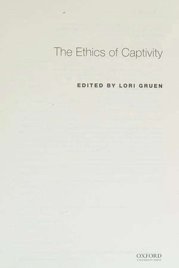 Capa de The ethics of captivity