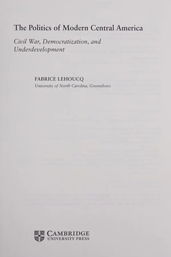 Capa de The politics of modern Central America
