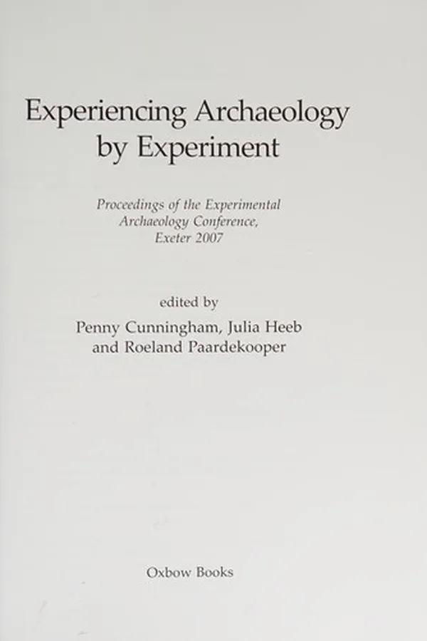 Capa de Experiencing archaeology by experiment