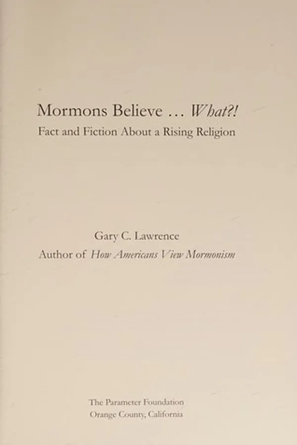 Cover of Mormons believe ... what?!