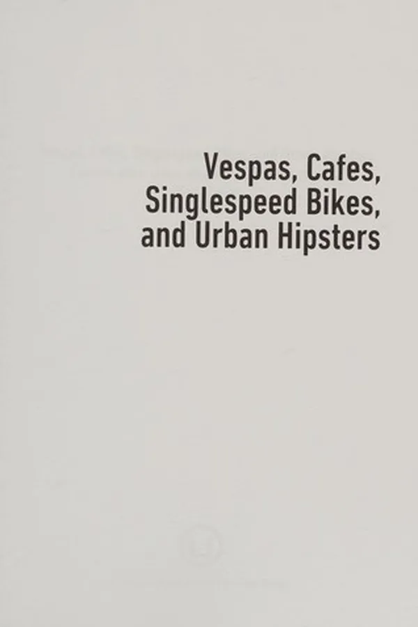 Capa de Vespas, cafes, singlespeed bikes, and urban hipster