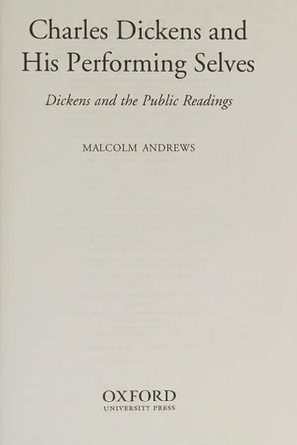 Capa de CHARLES DICKENS AND HIS PERFORMING SELVES: DICKENS AND THE PUBLIC READINGS