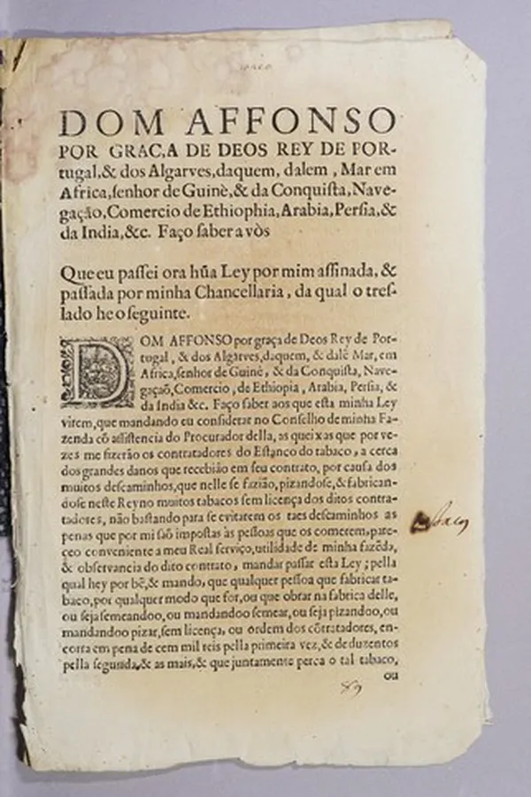 Capa de Dom Affonso por graça de Deos Rey de Portugal, & dos Algarves, daquem, & dalem, mar em Africa, senhor de Guinè, & da conquista, navegação, comercio de Ethiophia, Arabia, Persia, & da India, &c.. Faço saber a vós