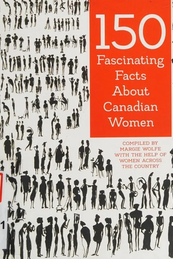 Capa de 150 Fascinating Facts about Canadian Women