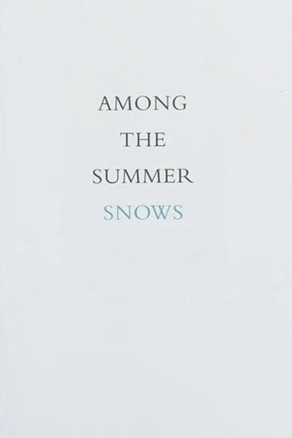 Capa de Among the Summer Snows