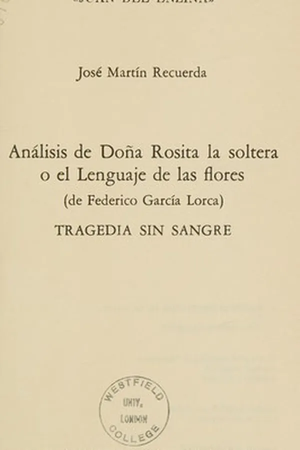 Capa de Análisis de Doña Rosita la soltera, o el Lenguaje de las flores (de Federico García Lorca)