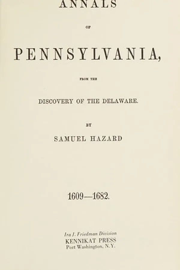 Capa de Annals of Pennsylvania, from the discovery of the Delaware, 1609-1682