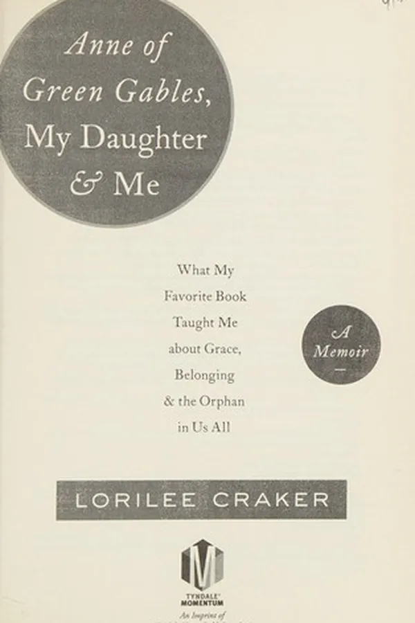 Capa de Anne of Green Gables, My Daughter, and Me