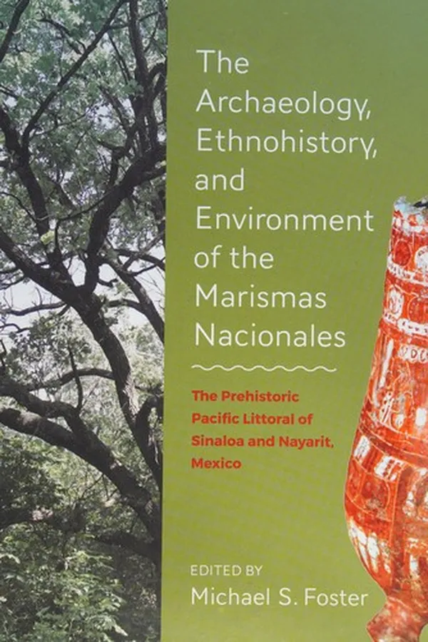 Capa de Archaeology, Ethnohistory, and Coastal Environment of the Marismas Nacionales