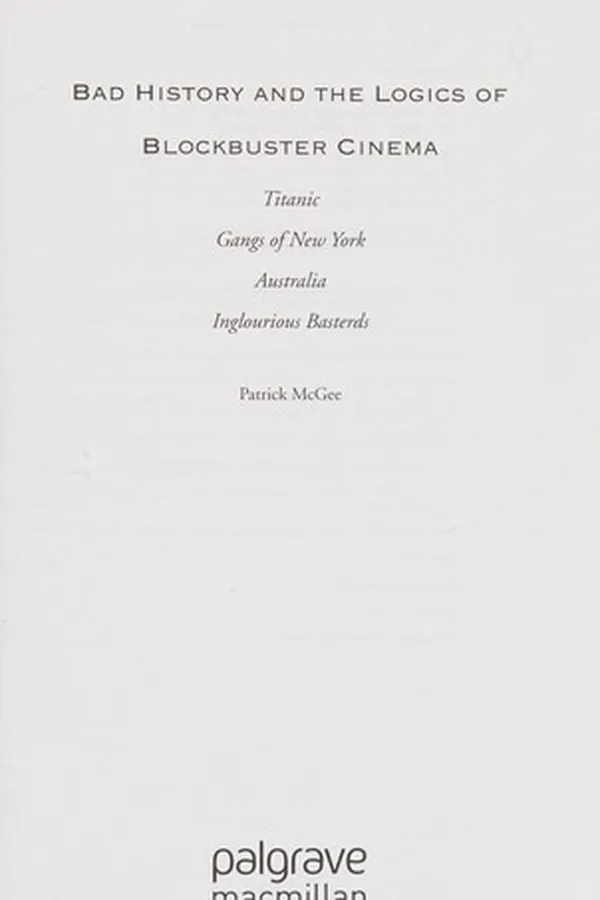 Capa de Bad history and the logics of blockbuster cinema
