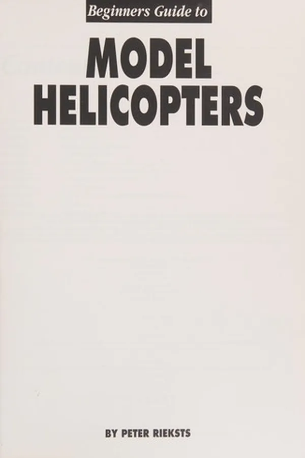 Capa de Beginner's Guide to Model Helicopters