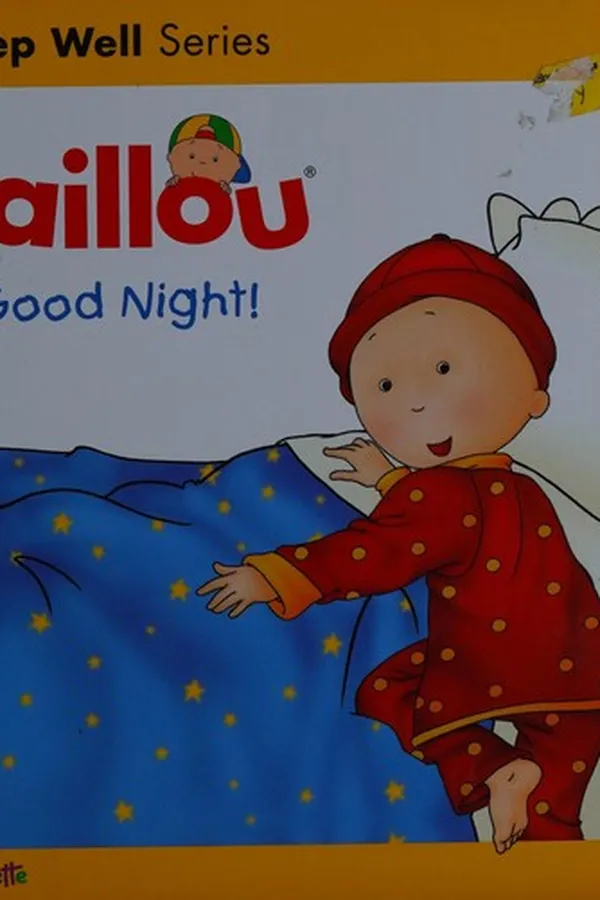Capa de Caillou : Good Night! : Sleep Well