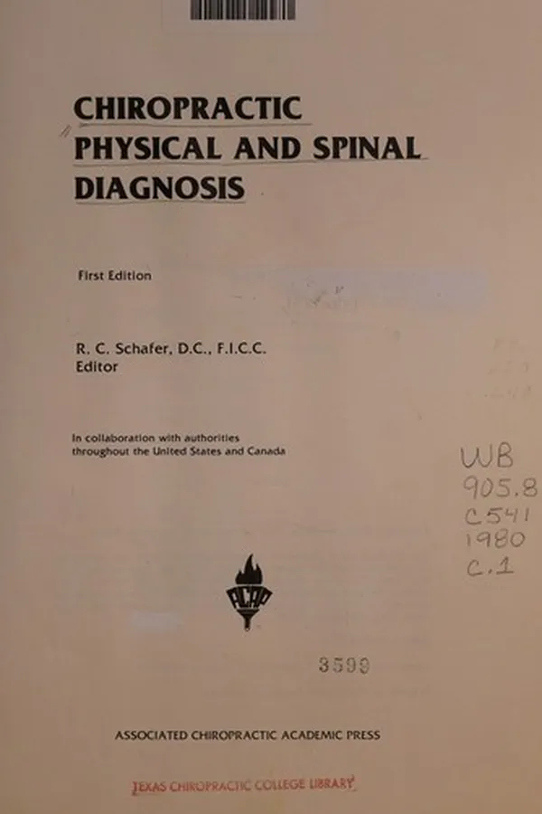 Cover of Chiropractic physical and spinal diagnosis