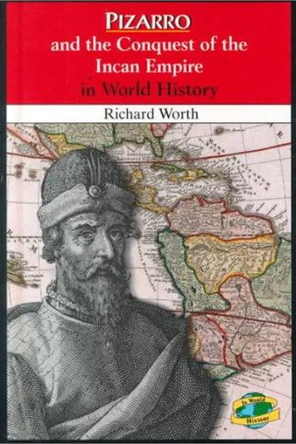 Capa de Pizarro and the conquest of the Incan empire in world history