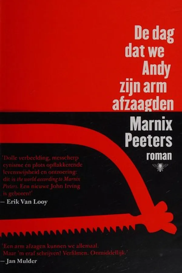 Capa de De Dag dat We Andy Zijn Arm Afzaagden