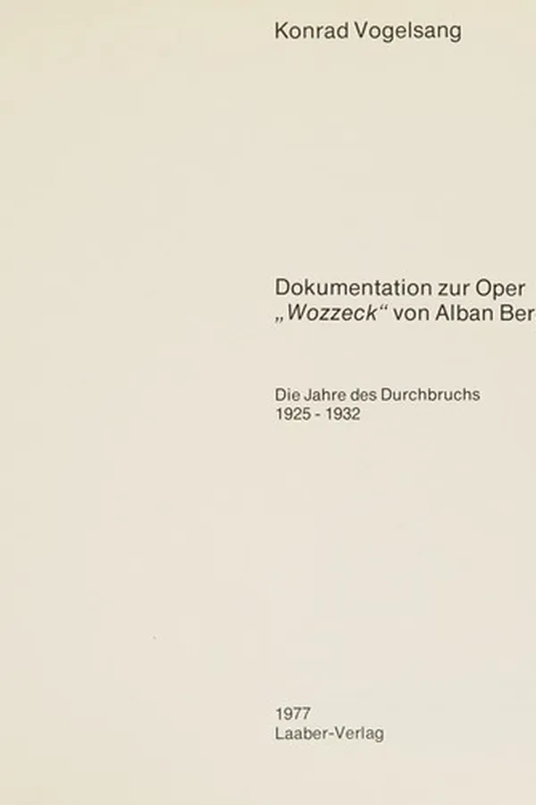 Capa de Dokumentation zur Oper Wozzeck von Alban Berg