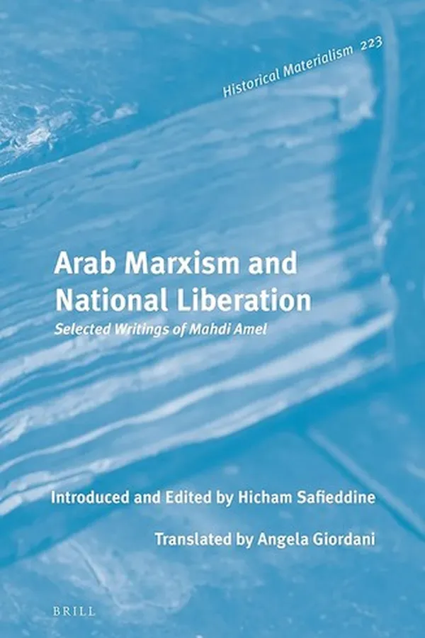 Capa de Mahdi Amel : Arab Marxism and National Liberation
