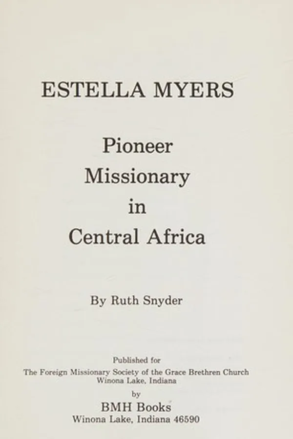Capa de Estella Myers, pioneer missionary in Central Africa