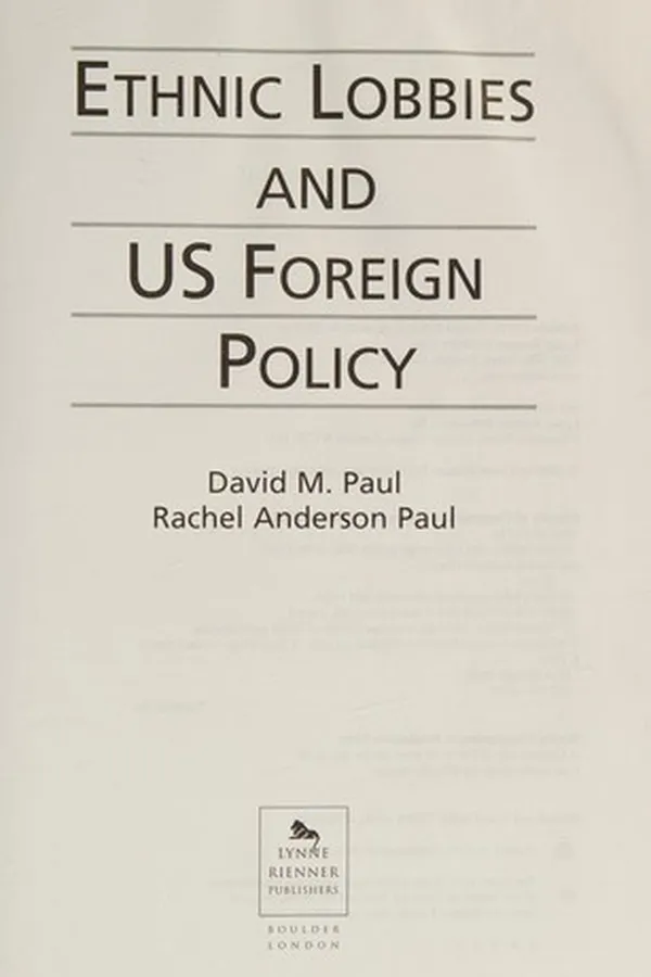 Capa de Ethnic lobbies and US foreign policy