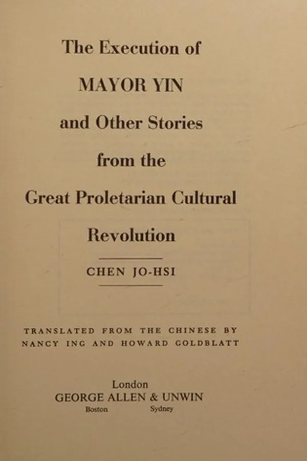 Capa de The Execution of Major Yin, and Other Stories from the Great Proletarian Cultural Revolution