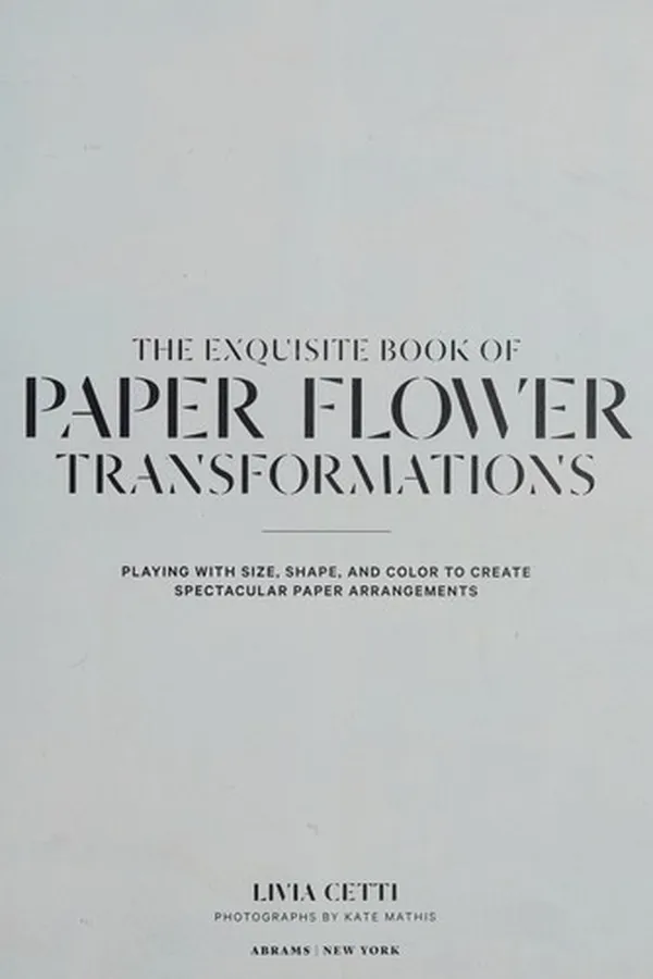 Capa de The exquisite book of paper flower transformations