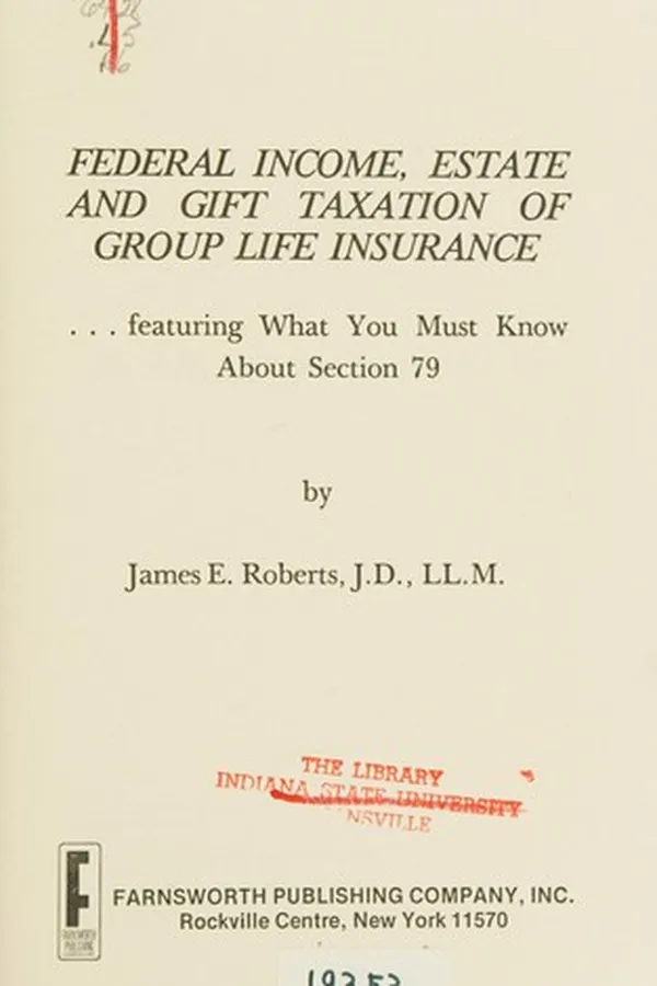 Capa de Federal income, estate, and gift taxation of group life insurance