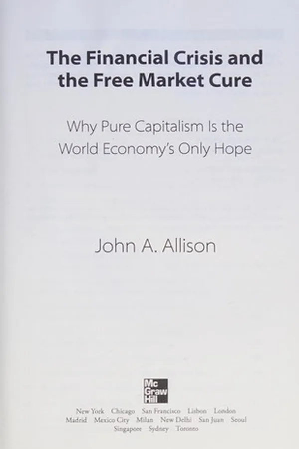 Capa de Financial Crisis and the Free Market Cure