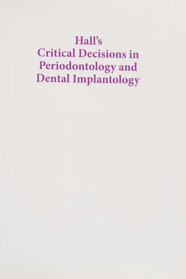 Capa de Hall's critical decisions in periodontology and dental implantology