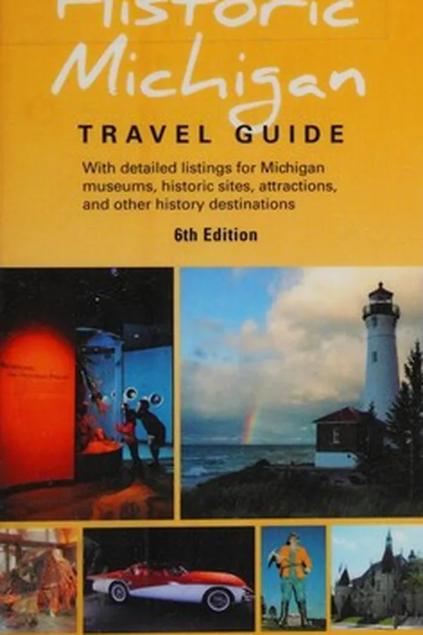 Capa de Historic Michigan Travel Guide, 6th Edition