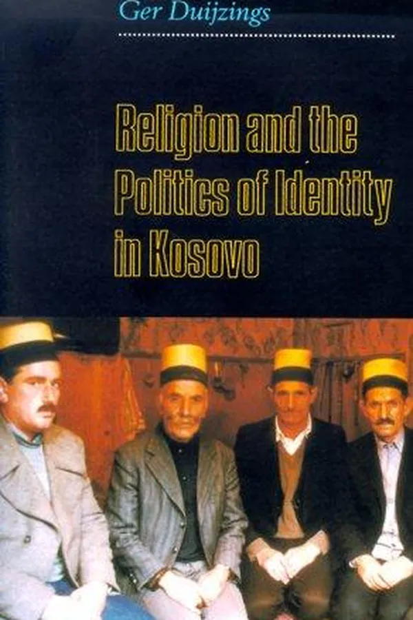 Capa de Religion and the Politics of Identity in Kosovo