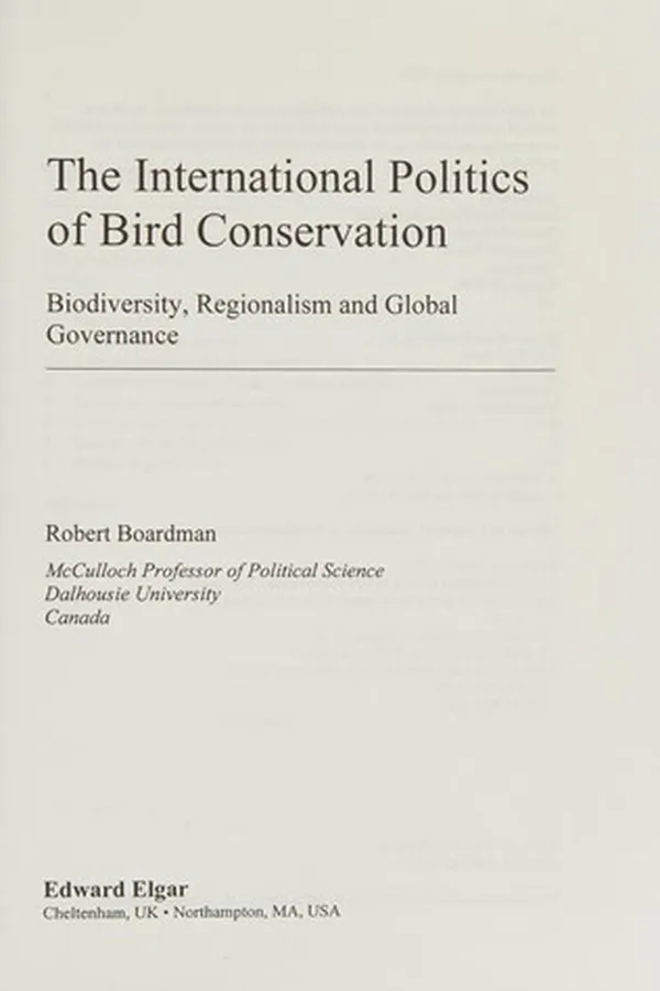 Capa de INTERNATIONAL POLITICS OF BIRD CONSERVATION: BIODIVERSITY, REGIONALISM AND GLOBAL GOVERNANCE