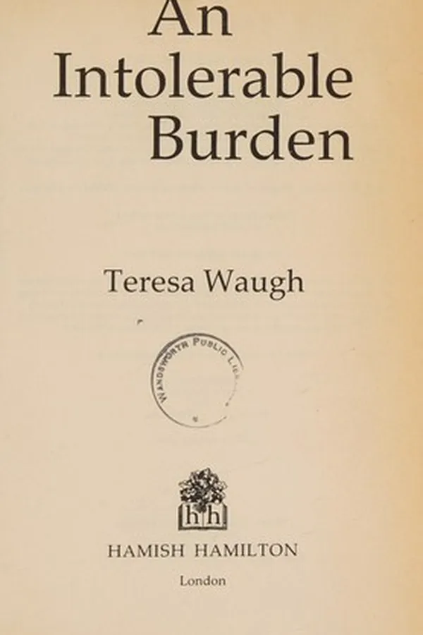 Cover of An Intolerable Burden
