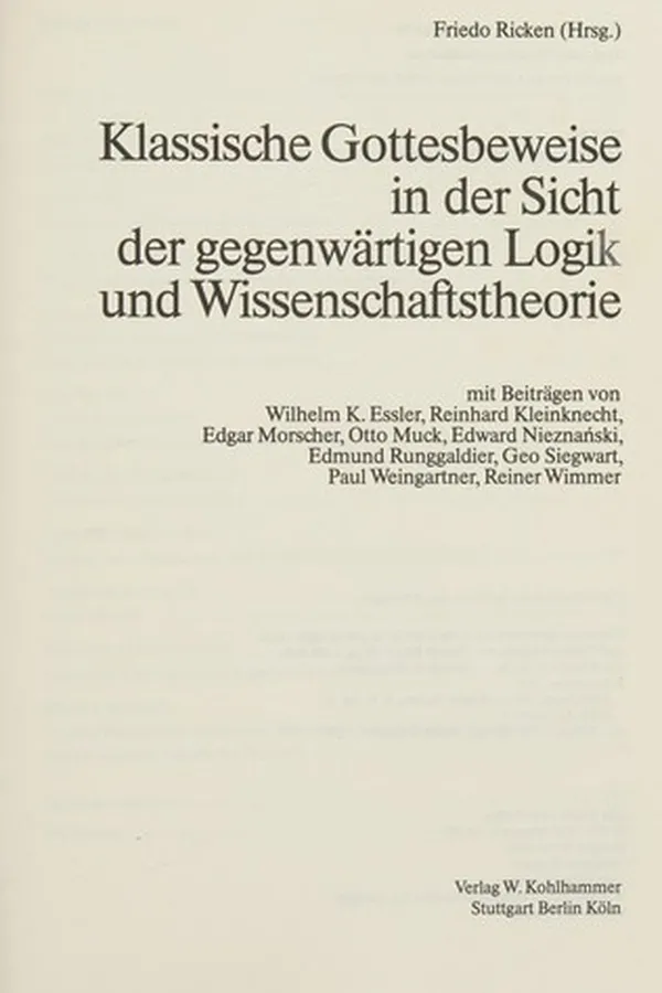 Capa de Klassische Gottesbeweise in der Sicht der gegenwärtigen Logik und Wissenschaftstheorie