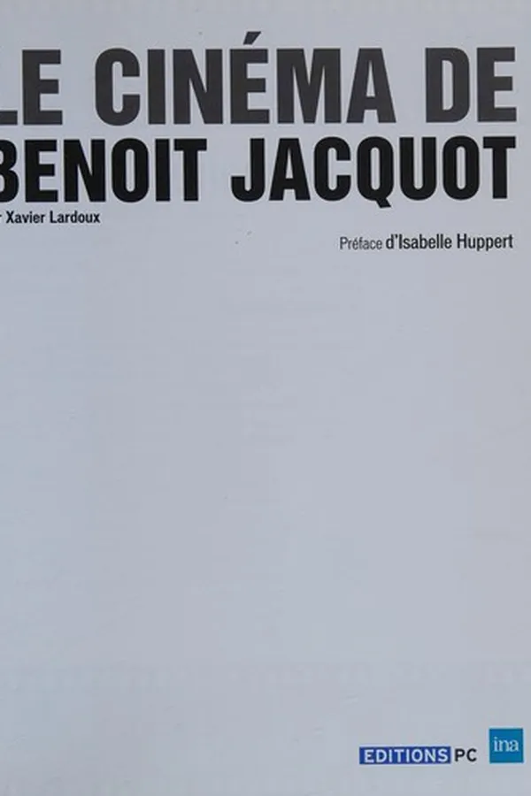 Capa de Le cinéma de Benoît Jacquot