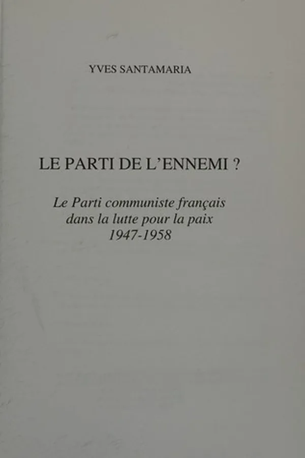 Capa de Le parti de l'ennemi?