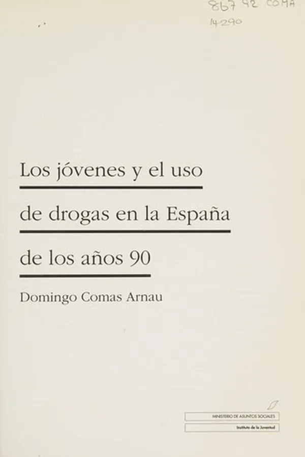 Capa de Los Jovenes Y El Uso De Drogas En La Espana De Los Anos 90
