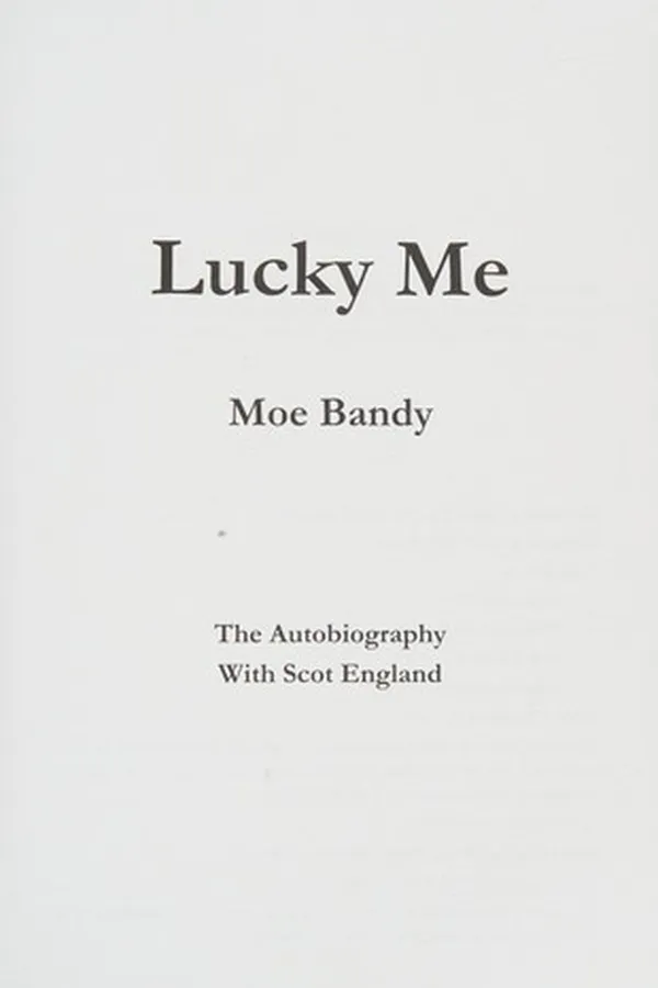 Capa de Lucky Me Moe Bandy The Autobiography