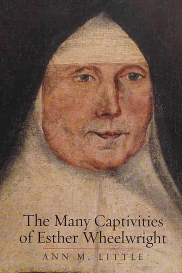 Capa de Many Captivities of Esther Wheelwright