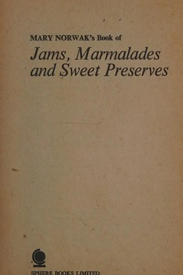 Capa de Mary Norwak's Book of Jams, Marmalades and Sweet Preserves