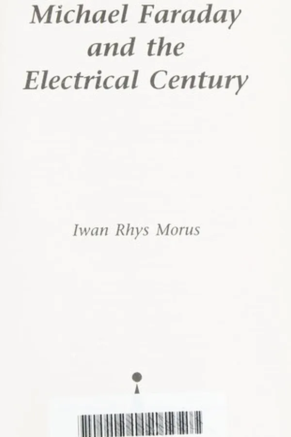 Capa de Michael Faraday and the electrical century