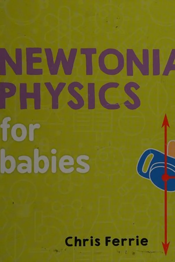 Capa de Newtonian physics for babies