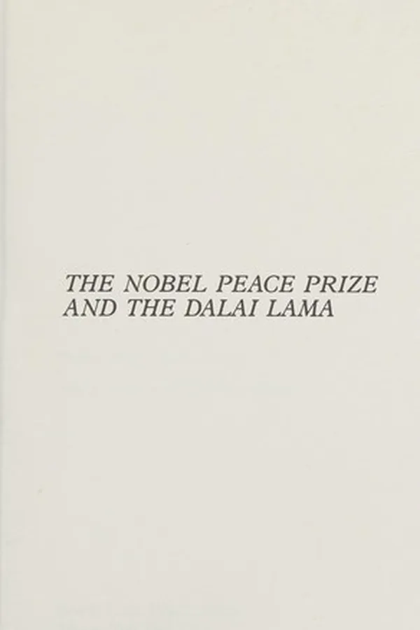 Capa de The Nobel Peace Prize and the Dalai Lama