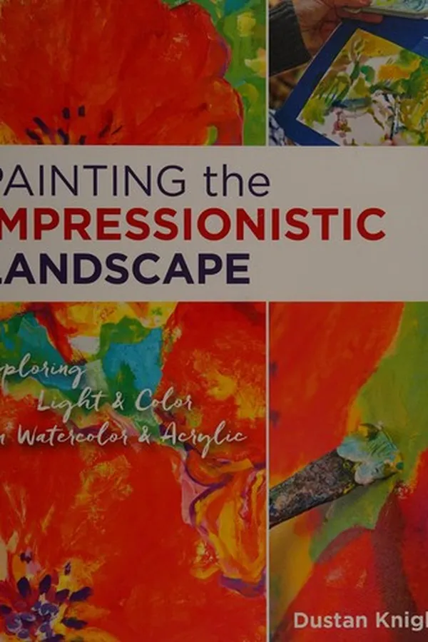 Capa de Painting the Impressionistic Landscape