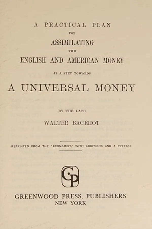 Capa de A practical plan for assimilating the English and American money as a step towards a universal money