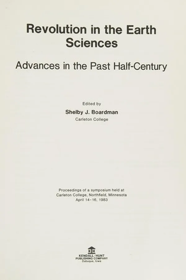 Capa de Revolution in the earth sciences:  advances in the past half-century. Edited by Shelby J. Boardman